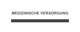 Medizinische Versorgung